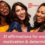 motivational quotes for strong women! This mindset video is filled with 21 affirmations for women's motivation, determination and focus