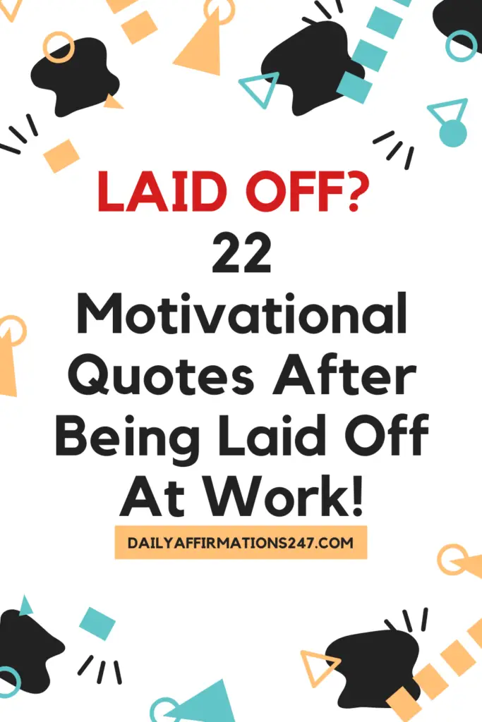 laid off motivational quotes