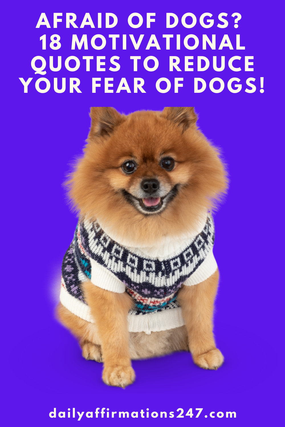 afraid-of-dogs-18-motivational-quotes-to-reduce-your-fear-of-dogs