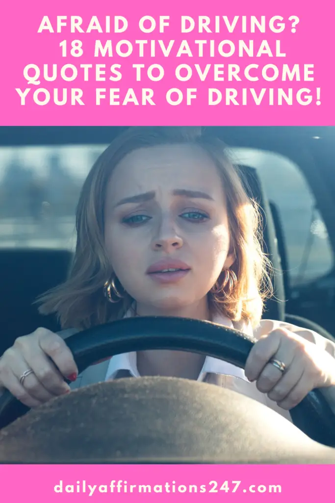 Afraid of Driving? 18 Motivational Quotes To Overcome Your Fear of Driving! (CONFIDENCE AFFIRMATIONS)