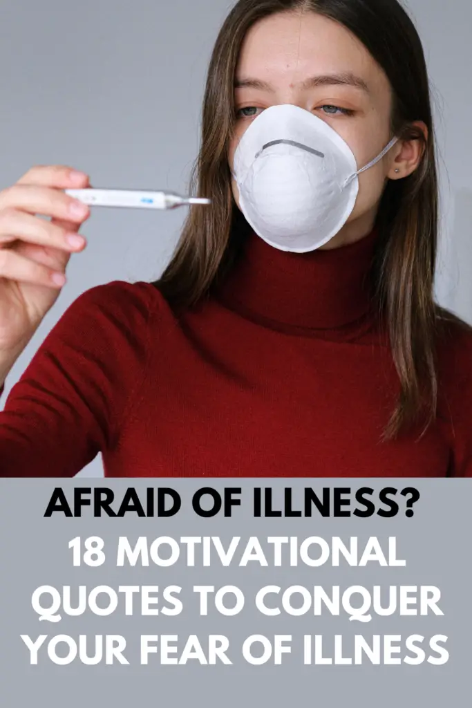 Afraid of Illness? 18 Motivational Quotes To Conquer Your Fear of Illness (NOSOPHOBIA AFFIRMATIONS)