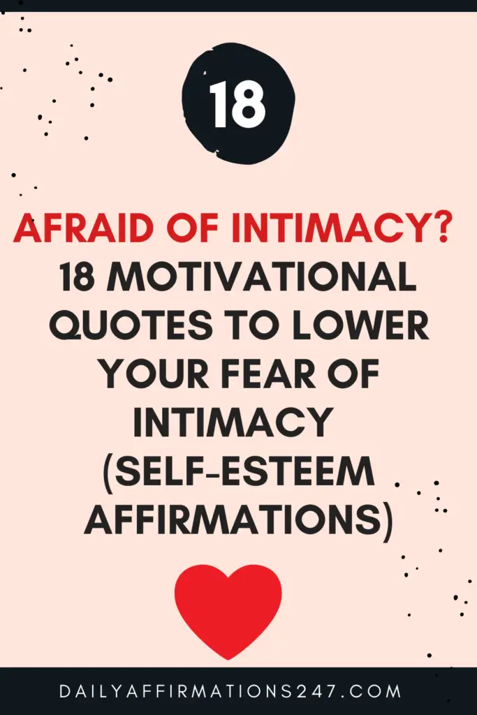 Afraid of Intimacy? 18 Motivational Quotes To Lower Your Fear of Intimacy (SELF-ESTEEM AFFIRMATIONS)