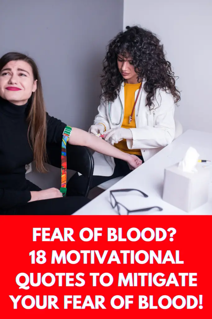 Fear of Blood? 18 Motivational Quotes To Mitigate Your Fear of Blood