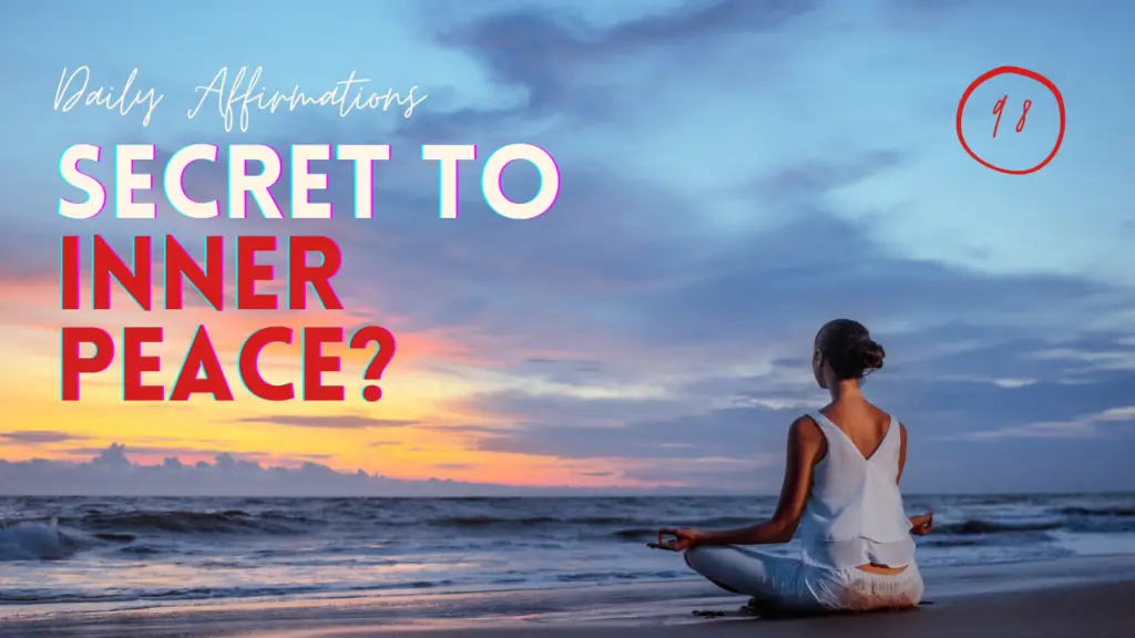 secret to a inner peace? Here are your motivational quotes for the secret to finding inner peace!