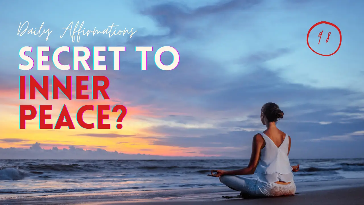 secret to a inner peace? Here are your motivational quotes for the secret to finding inner peace!