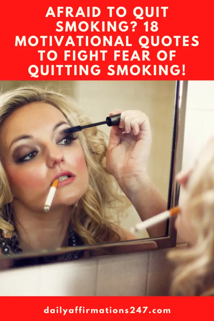 Afraid To Quit Smoking? 18 Motivational Quotes To Fight Fear of Quitting Smoking!