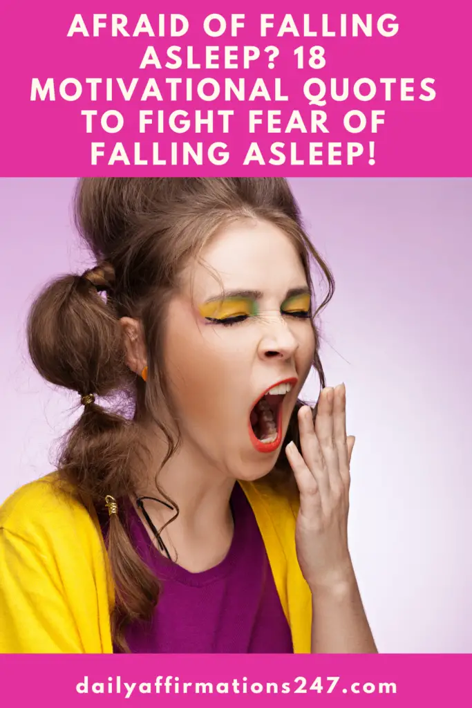 Afraid of Falling Asleep? 18 Motivational Quotes To Fight Fear of Falling Asleep! (Somniphobia)