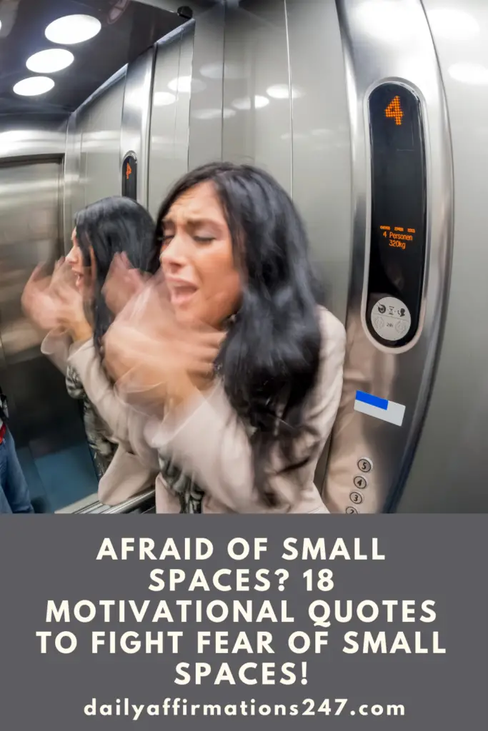 Afraid of Small Spaces? 18 Motivational Quotes To Fight Fear Of Small Spaces! (CLAUSTROPHOBIA)