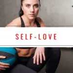 What are the best affirmations for self love? Here are your motivational quotes for self love!