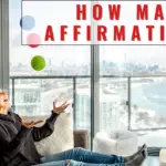 How Many Affirmations Should I Say A Day? Discover 18 Of The Best Affirmations For A Dream Life!