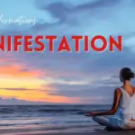 What are the best affirmations for manifestation? Here are your motivational quotes for manifestation!