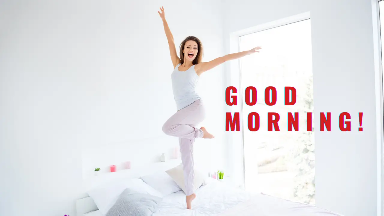 What Are The Best Motivational Quotes For A Good Morning? 18 Amazing Affirmations To Start The Day!