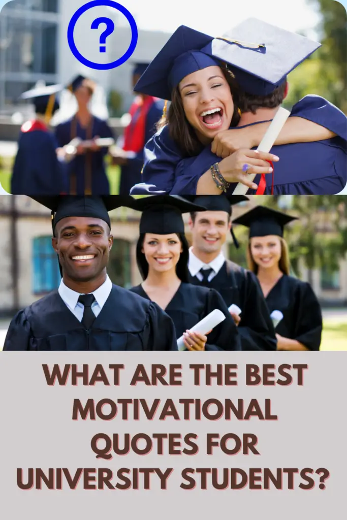 What Are The Best Motivational Quotes For University Students? 18 Focus Affirmations For University