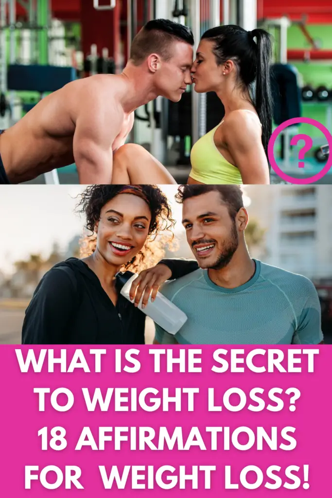 What Is The Secret To Weight Loss? 18 Affirmations For Moving, Meal Prep and Health Weight Loss!