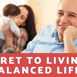 What Is The Secret To Living A Balanced Life? 18 Affirmations To Amplify Harmony And Love In Life!