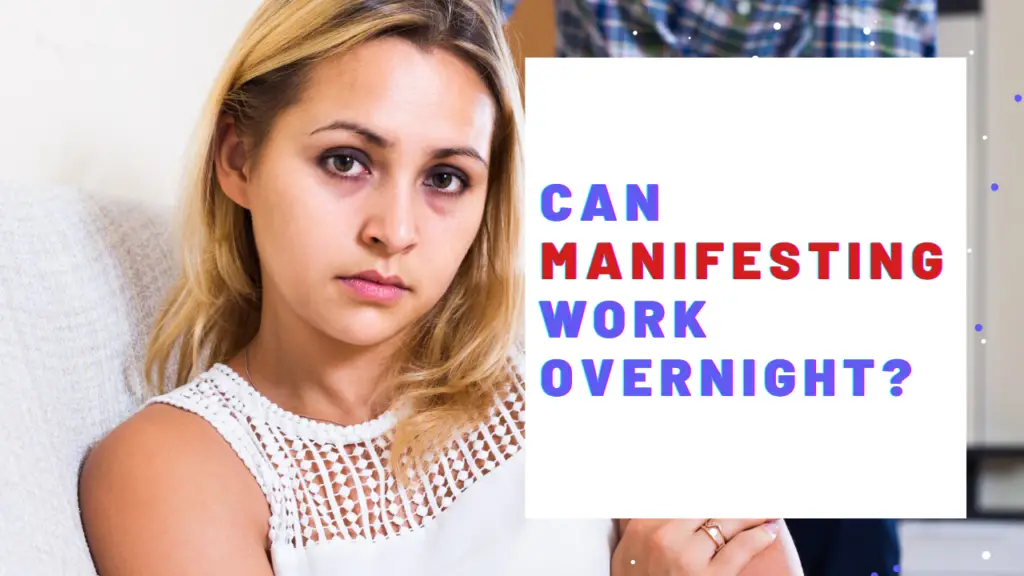 Can Manifestation Work Overnight? 18 Affirmations For Velocity and Clarity In Manifesting Quickly